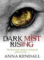   Dark Mist Rising