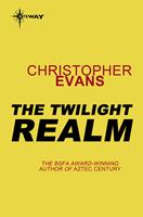   The Twilight Realm