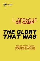   The Glory That Was