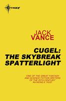   Cugel: The Skybreak Spatterlight