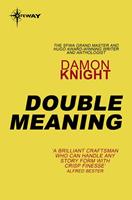   Double Meaning