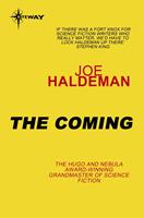   The Coming