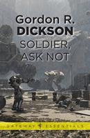   Soldier, Ask Not