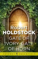   Gate of Ivory, Gate of Horn