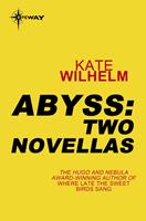   Abyss: Two Novellas