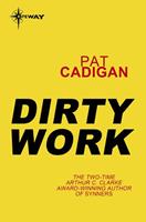   Dirty Work