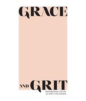   Grace and Grit