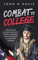   Combat To College
