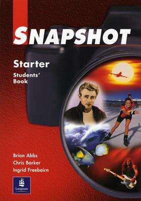 SNAPSHOT STARTER STUDENT'S BOOK - ABBS - Libro | Libraccio.it