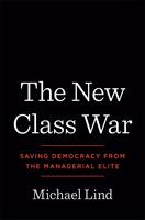   The New Class War
