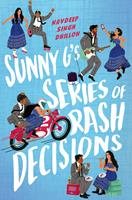   Sunny G's Series of Rash Decisions