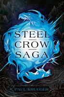   Steel Crow Saga