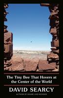   The Tiny Bee That Hovers at the Center of the World