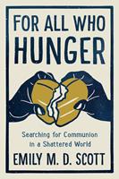   For All Who Hunger