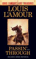   Passin'Through (Louis L'Amour's Lost Treasures)