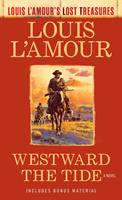   Westward the Tide (Louis L'Amour's Lost Treasures)