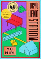   Tokyo Ueno Station (National Book Award Winner)