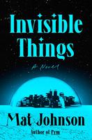   Invisible Things