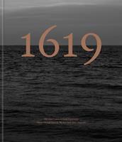   The 1619 Project: A Visual Experience