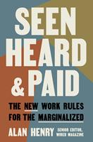   Seen, Heard, and Paid