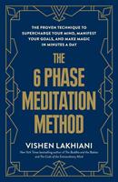   The 6 Phase Meditation Method