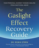   The Gaslight Effect Recovery Guide