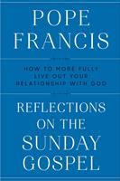   Reflections on the Sunday Gospel