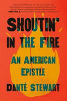   Shoutin'in the Fire