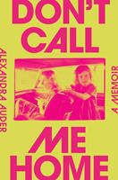   Don't Call Me Home