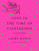   Love in the Time of Contagion