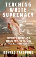  Teaching White Supremacy