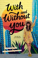   With and Without You