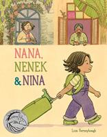   Nana, Nenek & Nina