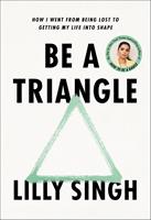   Be a Triangle