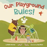   Our Playground Rules!