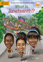   What Is Juneteenth?