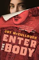   Enter the Body