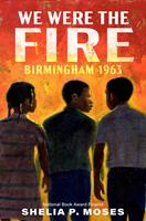   We Were the Fire