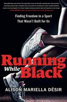  Running While Black
