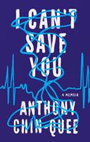   I Can't Save You
