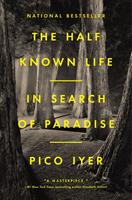   The Half Known Life