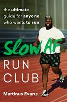   Slow AF Run Club