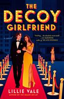   The Decoy Girlfriend