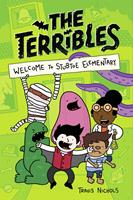   The Terribles #1: Welcome to Stubtoe Elementary