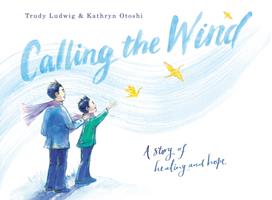   Calling the Wind