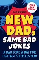   New Dad, Same Bad Jokes