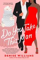  Do You Take This Man