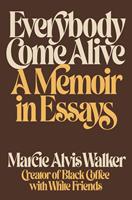   Everybody Come Alive
