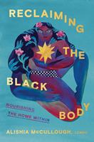   Reclaiming the Black Body
