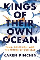   Kings of Their Own Ocean